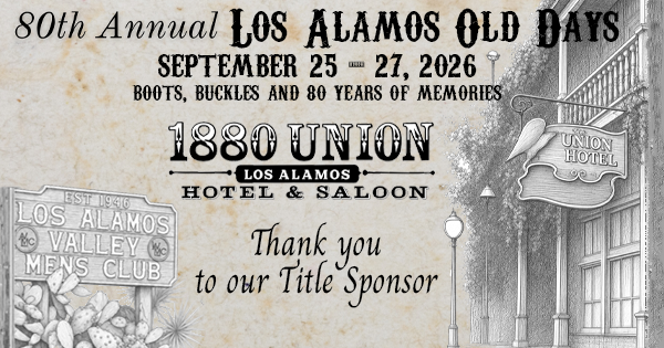 Celebrating 80 Years of Los Alamos Old Days: Thank You to Our Title Sponsor, the 1880 Union Hotel & Saloon